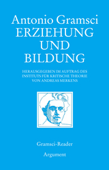 Erziehung und Bildung - Antonio Gramsci