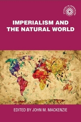 Imperialism and the natural world - 