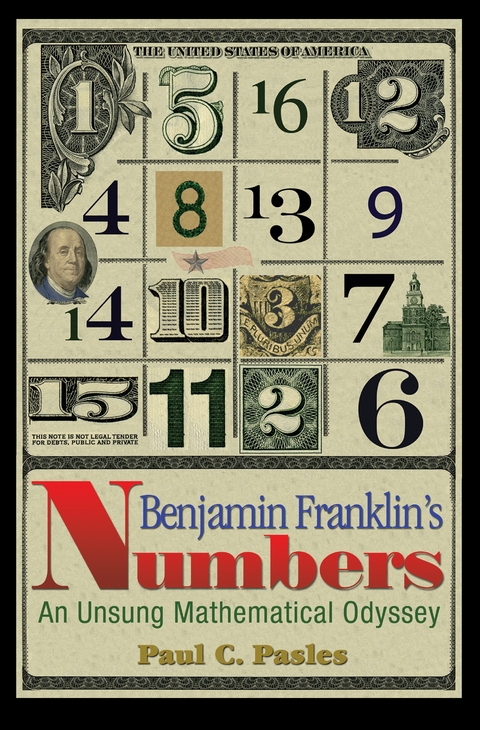 Benjamin Franklin's Numbers -  Paul C. Pasles