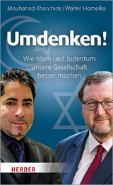 Umdenken! - Walter Homolka, Mouhanad Khorchide