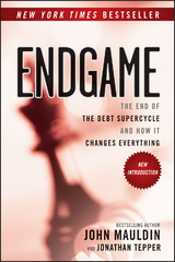 Endgame - John Mauldin, Jonathan Tepper