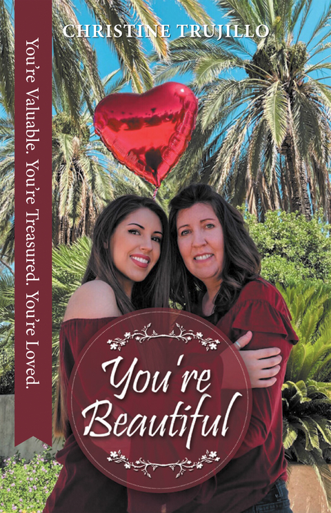 You're Beautiful -  Christine Trujillo