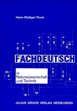 Fachdeutsch in Naturwissenschaft und Technik - Fluck, Hans R