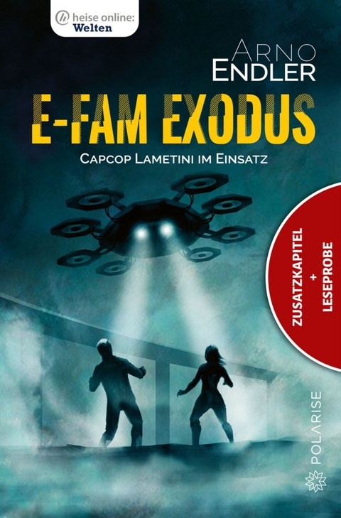 E-Fam Exodus (Zusatzkapitel & Leseprobe) - Arno Endler