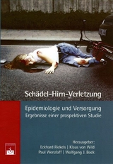 Schädel-Hirn-Verletzung - Epidemiologie und Versorgung - 