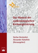 Das Manual der epidemiologischen Krebsregistrierung - 