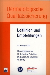 Dermatologische Qualitätssicherung - Korting, H C; Callies, R; Reusch, M; Schlaeger, M; Sterry, W