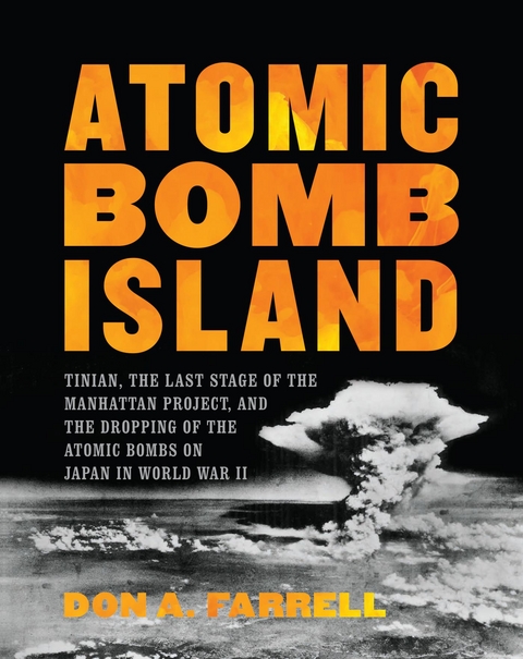 Atomic Bomb Island -  Don A. Farrell