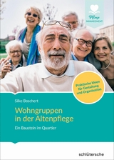 Wohngruppen in der Altenpflege - Silke Boschert