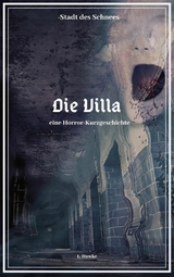 Stadt des Schnees - Die Villa - L. Hawke