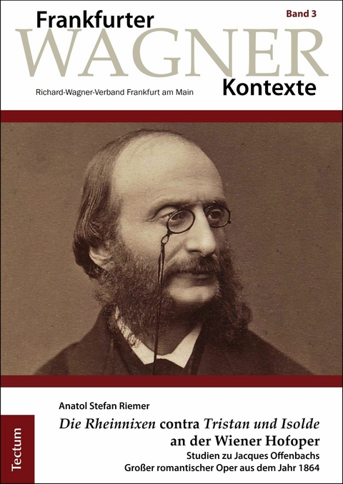 'Die Rheinnixen' contra 'Tristan und Isolde' an der Wiener Hofoper -  Anatol Stefan Riemer