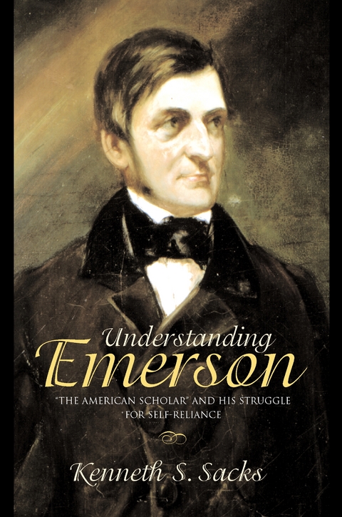 Understanding Emerson -  Kenneth S. Sacks
