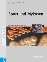 Sport und Mykosen - Hans J Tietz, Horst M Ulbricht