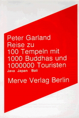 Reise zu 100 Tempeln mit 1000 Buddhas und 1000000 Touristen - Peter Garland