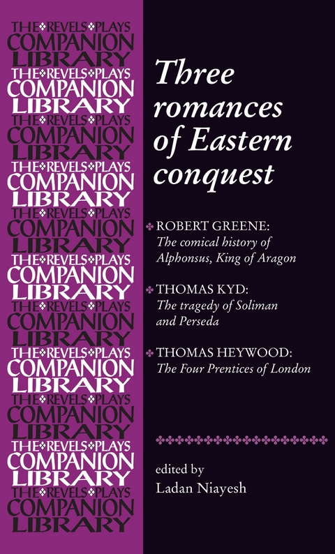 Three Romances of Eastern Conquest -  Ladan Niayesh