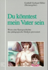 Du könntest mein Vater sein - 