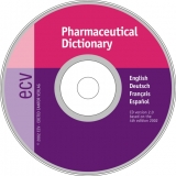 Pharmaceutical Dictionary CD-ROM. English - Deutsch - Français - Español - Anita Maas, James Brawley