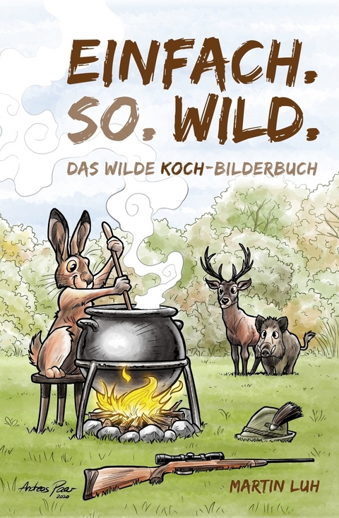 Einfach. So. Wild. -  Martin Luh