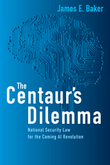 Centaur's Dilemma -  James E. Baker