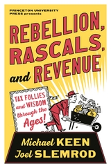 Rebellion, Rascals, and Revenue -  Michael Keen,  Joel Slemrod
