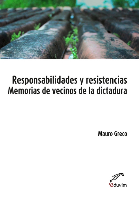 Responsabilidades y resistencias - Mauro Greco