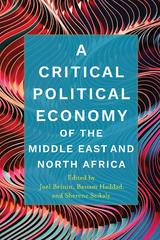 A Critical Political Economy of the Middle East and North Africa - 