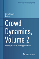Crowd Dynamics, Volume 2 - 