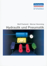 Hydraulik und Pneumatik - Wolf Paetzold, Werner Hemming