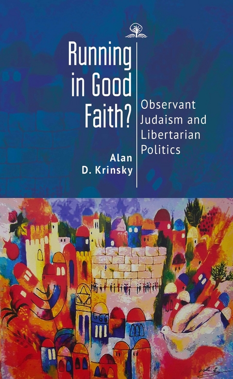Running in Good Faith? -  Alan D. Krinsky