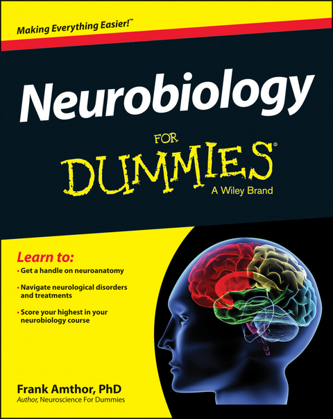 Neurobiology For Dummies - Frank Amthor