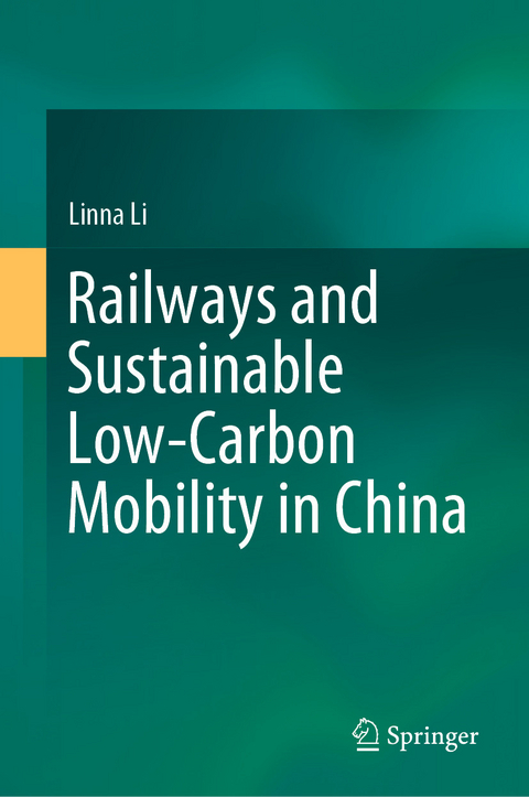 Railways and Sustainable Low-Carbon Mobility in China -  Linna Li