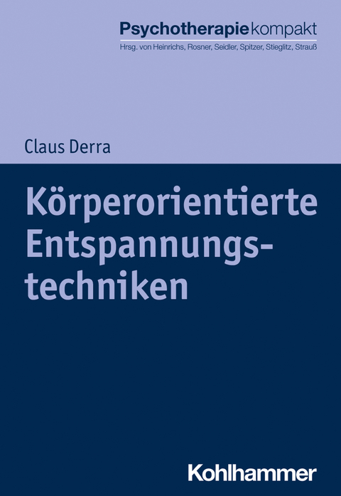 Körperorientierte Entspannungstechniken - Claus Derra