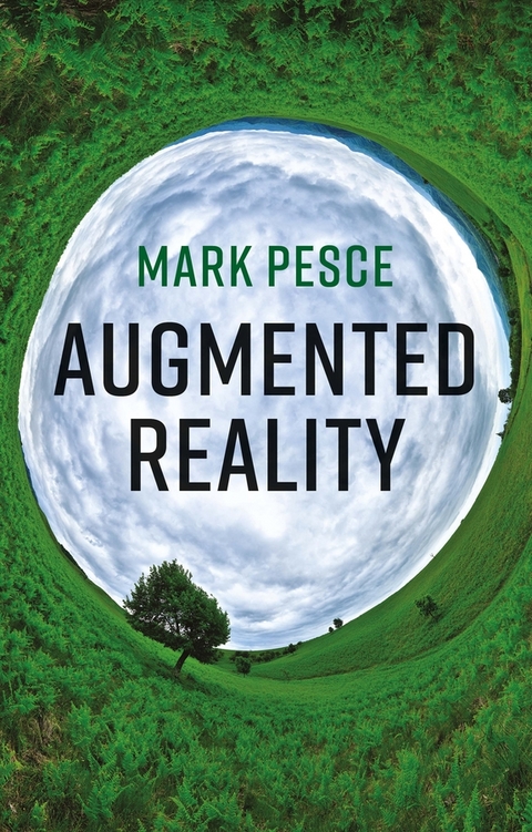 Augmented Reality -  Mark Pesce