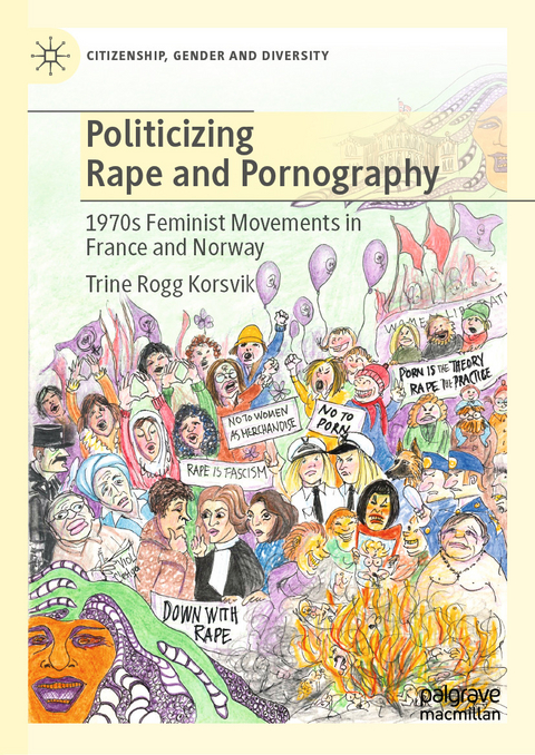 Politicizing Rape and Pornography - Trine Rogg Korsvik