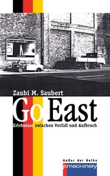 GO EAST - Zaubi M. Saubert