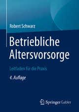 Betriebliche Altersvorsorge -  Robert Schwarz
