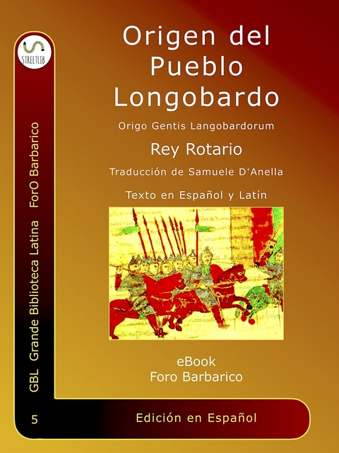 Origen Del Pueblo Longobardo -  Rey Rotario