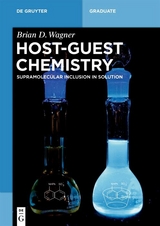 Host-Guest Chemistry -  Brian D. Wagner
