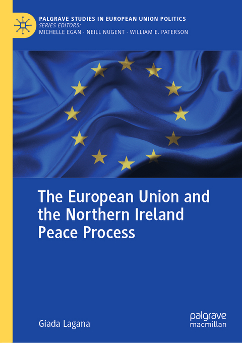 The European Union and the Northern Ireland Peace Process -  Giada Lagana