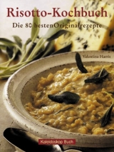 Risotto-Kochbuch - Valentina Harris