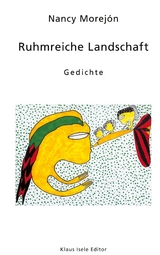 Ruhmreiche Landschaft - Nancy Morejón