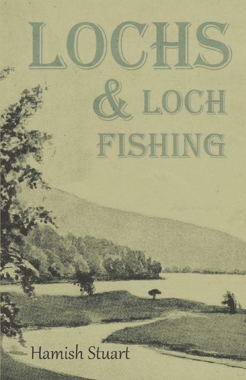 Lochs & Loch Fishing -  Hamish Stuart