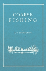 Coarse Fishing -  H. T. Sheringham