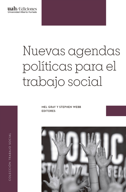 Nuevas agendas políticas para el trabajo social -  Varios Autores, Mel Gray, Stephen Webb
