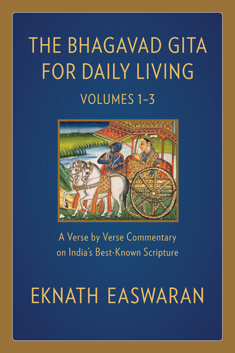 Bhagavad Gita for Daily Living -  Eknath Easwaran