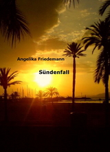 Sündenfall - Angelika Friedemann