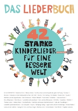 42 starke Kinderlieder für eine bessere Welt -  Netzwerk Kindermusik