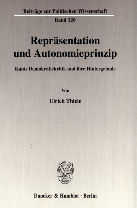 Repräsentation und Autonomieprinzip. -  Ulrich Thiele