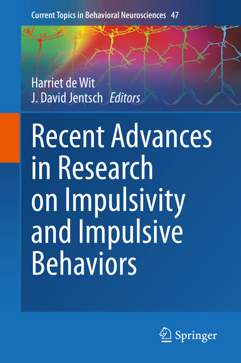 Recent Advances in Research on Impulsivity and Impulsive Behaviors - 