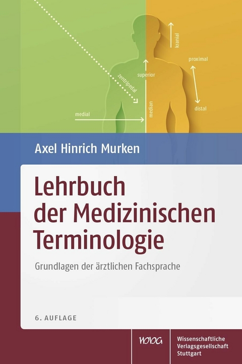 Lehrbuch der Medizinischen Terminologie -  Axel Hinrich Murken